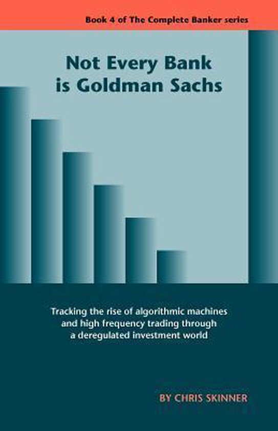 Not Every Bank Is Goldman Sachs - cover