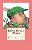 Robin Hood's Diaries - Volume Two