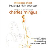 Better Get Hit in Your Soul: A Tribute to the Music of Charles Mingus