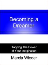 Becoming a Dreamer
