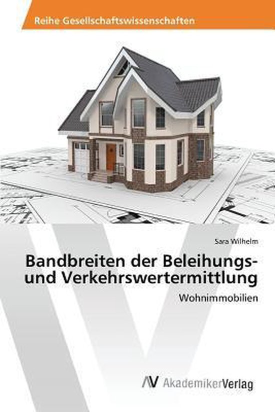 Bandbreiten der Beleihungs- und Verkehrswertermittlung - cover