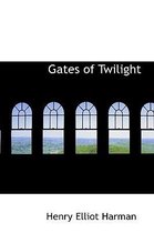 Gates of Twilight