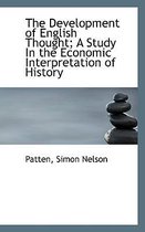 The Development of English Thought; A Study in the Economic Interpretation of History