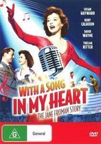 With A Song In My Heart - Jane Froman Story
