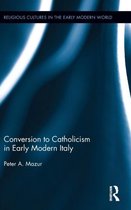 Conversion to Catholicism in Early Modern Italy