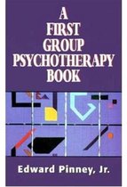 A First Group Psychotherapy Book (The Master Work Series)
