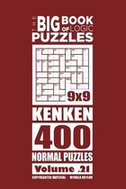 The Big Book of Logic Puzzles - Calcudoku 400 Normal (Volume 21)