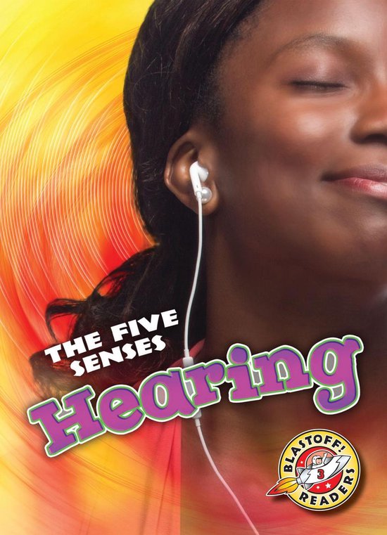 The Five Senses - Hearing