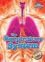 Your Body Systems - Respiratory System, The