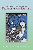 Meenah, the Mystical Princess of Zantel