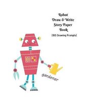 Robot Draw and Write Story Paper Book