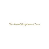 The Sacred Scriptures of Love