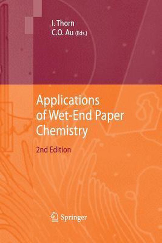 Applications of WetEnd Paper Chemistry 9789400790520 Boeken