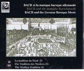 2-CD BACH - BACH AND THE GERMAN BAROQUE MUSIC - RICERCAR CONSORT / ERIK VAN NEVEL