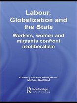 Routledge Contemporary South Asia Series - Labor, Globalization and the State