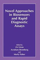 Novel Approaches in Biosensors and Rapid Diagnostic Assays