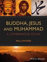 Buddha, Jesus and Muhammad