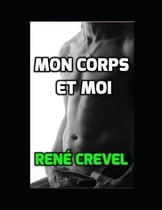 Mon corps et moi