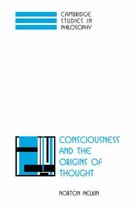 Cambridge Studies in Philosophy- Consciousness and the Origins of Thought