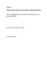 Users Manual for the Automated Performance Test System (Apts)