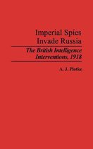 Contributions in Military Studies- Imperial Spies Invade Russia