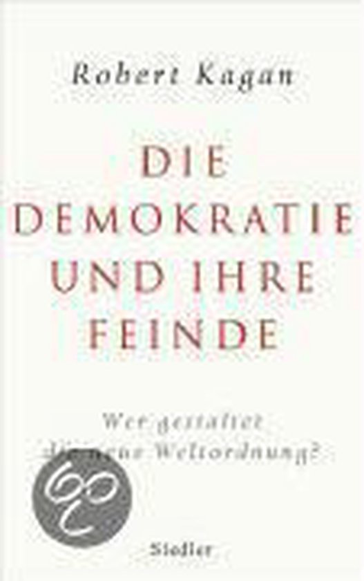 Die Demokratie und ihre Feinde
