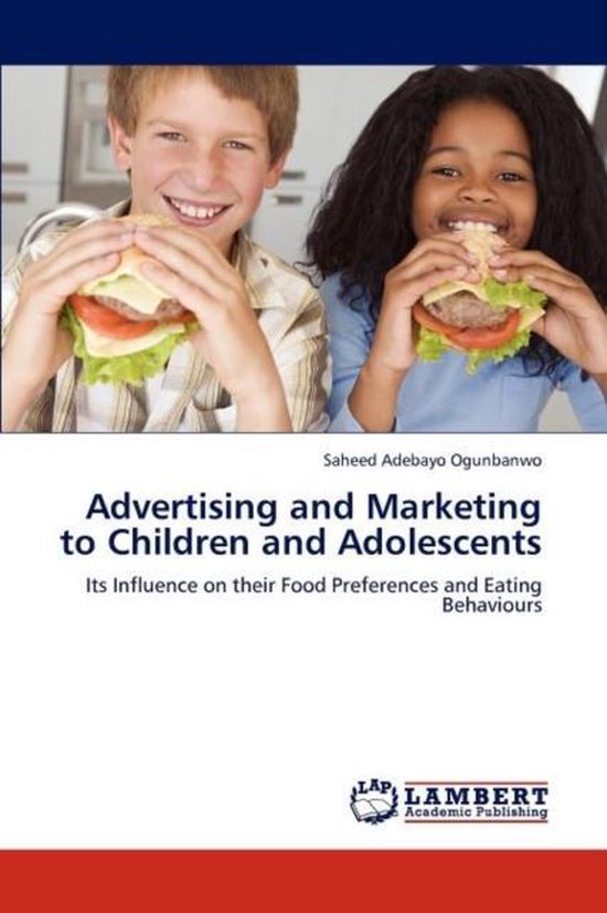 Advertising and Marketing to Children and Adolescents | 9783659119231 ...