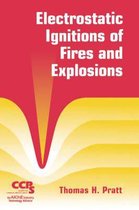 Electrostatic Ignitions Of Fires And Explosions