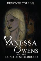 Vanessa Owens and the Bond of Sisterhood