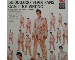 50.000.000 Elvis fans can't be wrong - volume 2