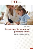 Les Devoirs de Lecture En Premi�re Ann�e