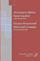 Diccionario Militar Ruso-Espa ol de Bolsillo