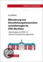 Bilanzierung von Dienstleistungskonzessionsvereinbarungen im IFRS-Abschluss