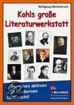 Kohls große Literaturwerkstatt