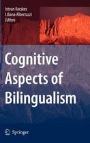 Cognitive Aspects Of Bilingualism