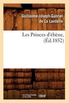 Litterature- Les Princes d'�b�ne, (�d.1852)