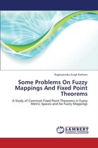 Some Problems On Fuzzy Mappings And Fixed Point Theorems