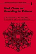 Cambridge Nonlinear Science SeriesSeries Number 1- Weak Chaos and Quasi-Regular Patterns