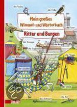 Mein Großes Wimmel- Und Wörterbuch 05. Ritter Und Burgen