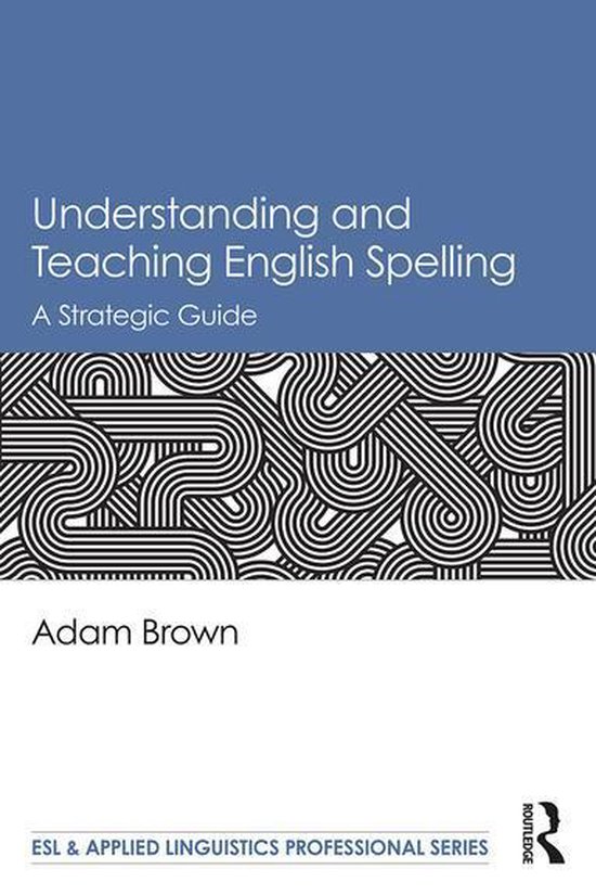 ESL & Applied Linguistics Professional Series - Understandin ... - cover