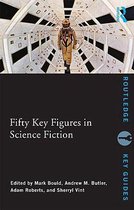 50 Key Figures In Science Fiction