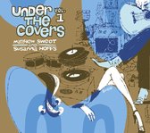 Under The Covers - Vol 1
