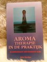 AROMATHERAPIE IN DE PRAKTIJK