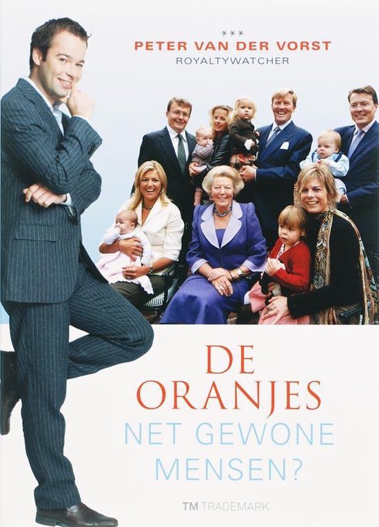 Cover van het boek 'De Oranjes, net gewone mensen ?'