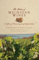 The History of Michigan Wines