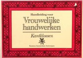 Handleiding voor vrouwelijke handwerken - Kantklossen