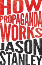 Boek cover How Propaganda Works van Jason Stanley