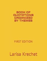 Book of Quotations Organized by Themes