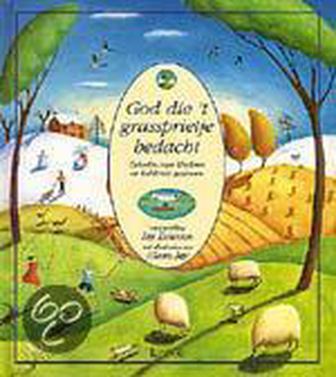 God Die Het Grassprietje Bedacht - Iny Driessen