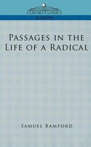 Cosimo Classics Biography- Passages in the Life of a Radical